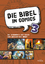 Die Bibel in Comics 3 | Die Geschichte d