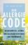 Peter Liffler: Der Allergie-Code - Neuro