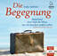 Andy Andrews: Die Begegnung: Manchmal mu