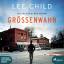 Lee Child: Grössenwahn