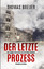 Thomas Breuer: Der letzte Prozess ¿ Die 