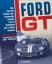 Preston Lerner: Ford GT | Wie Ford die K Preston Lerner: Ford GT | Wie Ford die K