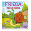 Trötsch Kinderbuch Frieda, die Schnecke 