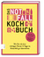 Angelika Ilies: Das Notfallkochbuch