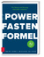 Grant Schofield: Die Power Fasten Formel