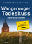 Thorsten Siemens: Wangerooger Todeskuss.