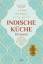 Shamil Thakrar: Indische Küche Dishoom - Shamil Thakrar: Indische Küche Dishoom -