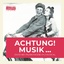 Cine Graph: Achtung! Musik... - Zwischen