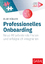 Elke Müller: Professionelles Onboarding