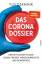 Flo Osrainik: Das Corona-Dossier - Unter