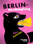 Björn Kuhligk: Berlin-Beschimpfung