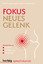 Johannes Beckmann: Fokus neues Gelenk - 