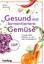 neues Buch – Martin Auerswald – Gesund mit fermentiertem Gemüse – Bild 1