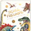 Pia Loewe: Schulfreunde - DINOSAURIER - 