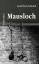 Schmidt, Gerd Hans: Mausloch Schmidt, Gerd Hans: Mausloch