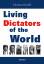 Johannes Kneifel: Living Dictators of th Johannes Kneifel: Living Dictators of th