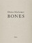 Diana Michener: Bones