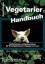 Bernd Höcker: Vegetarier Handbuch: Prakt