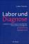 Lothar Thomas: Labor und Diagnose. Indik