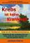 Moritz, Andreas (Verfasser): Krebs ist k