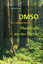 Evelyne Laye: DMSO – Die erstaunliche He