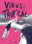 Powerpaola: Virus Tropical