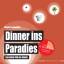 Hugo B. Lauenthal: Dinner ins Paradies