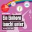 Claudia Puhlfürst: Ein Einhorn taucht un