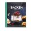 Backen - Das Buch - Mehr als 100 Rezepte