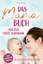 Emilia Rosen: Das Mama-Buch für das erst