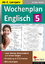 Jochen Vatter: Wochenplan Englisch 5 | A