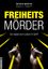 Antonio Messina: Freiheitsmörder – Sie h