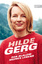 Hilde Gerg: Der Slalom meines Lebens