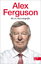 Alex Ferguson: Alex Ferguson – Meine Aut