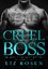 Liz Rosen: Cruel Boss | Er wird dich nic