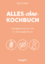 Lisa Schubert: Alles-ohne-Kochbuch | Ver