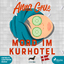 Anna Grue: Mord im Kurhotel, 2 Audio-CD,