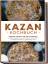 Alexander Krüger: Kazan Kochbuch: Würzig