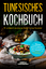 Simple Cookbooks: Tunesisches Kochbuch: 