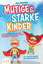 Julia Sanders: Mutige & starke Kinder: W