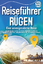 Travel World: REISEFÜHRER RÜGEN - Eine u