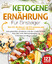 Kitchen King: Ketogene Ernährung für Ein