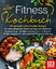 Kitchen King: Fitness Kochbuch: 123 gesu