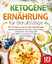 Food Stars: Ketogene Ernährung für Beruf