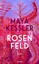 Maya Kessler: Rosenfeld: Roman | Der gro