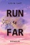 Lilia Lay: Run so Far – Romantic Suspens