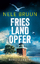 Nele Bruun: FriesLandOpfer (Nordseekrimi