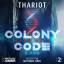 Thariot: Colony Code 2.X25