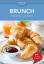 Tina Ganser: Brunch : Für jeden was dabe Tina Ganser: Brunch : Für jeden was dabe