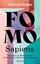 Valerie Huber: FOMO Sapiens - Verpassen 